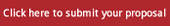 Click here to submit your proposal.jpg