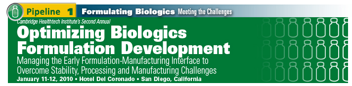 Optimizing Biologics Formulation Development Optimizing Biologics Formulation Development: Managing the Early Formulation-Manufacturing Interface to Overcome Stability, Processing and Manufacturing Challenges and Achieve Fit for Purpose Drug Product