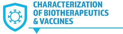 Characterization of Biotherapeutics & Vaccines