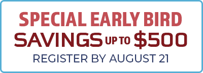 Register Early For Maximum Savings